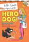 [Hilde Cracks the Case 01] • Hero Dog!